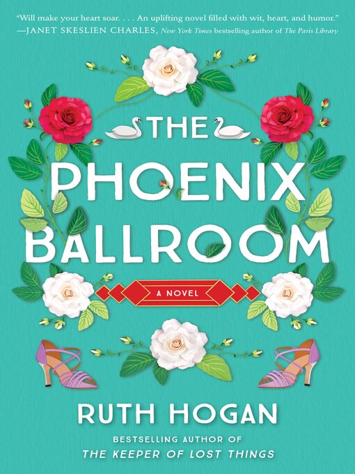 Title details for The Phoenix Ballroom by Ruth Hogan - Wait list